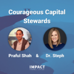 Courageous Capital Stewards